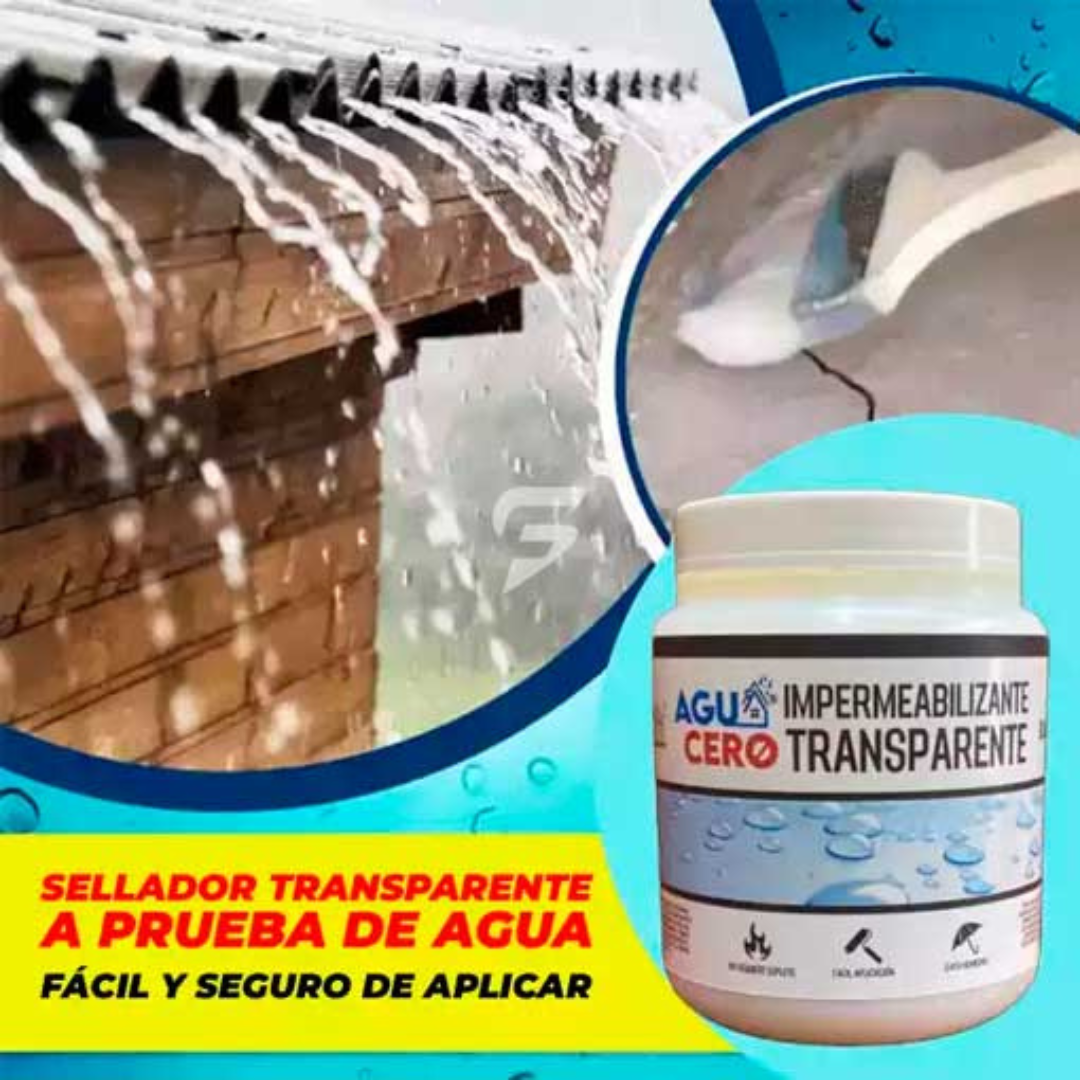 AGUA CERO PRO™ - Sellador Impermeabilizante Transparente